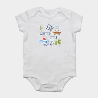 Life Is Better At The Lake Baby Bodysuit